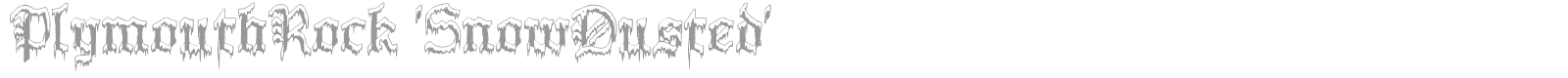 Plymouth Rock 'SnowDusted' font preview